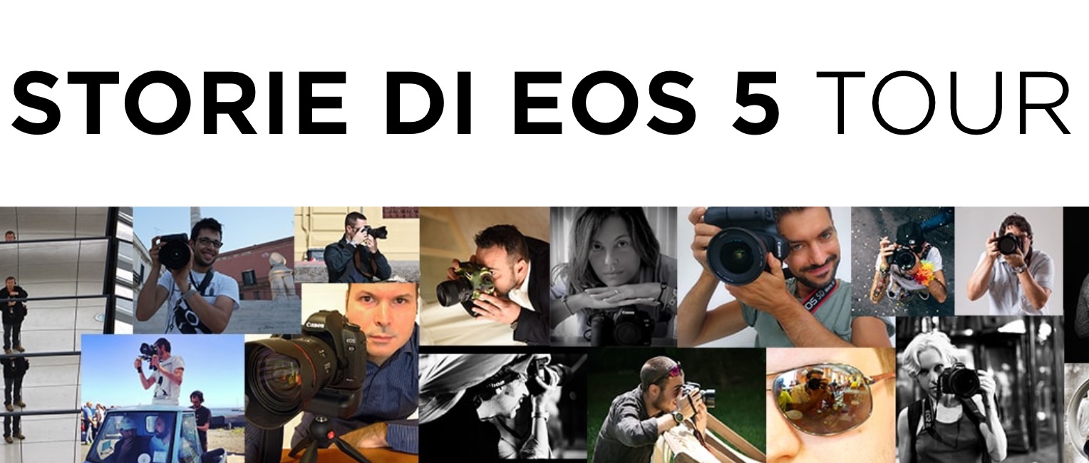 Storie di EOS 5, Canon, eventi, Bari